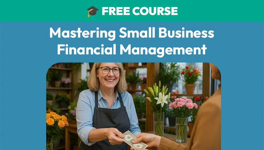 Mastering Small Business Financial Management